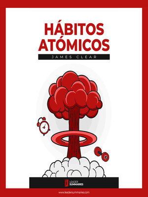 cover image of Resumen del libro "Hábitos Atómicos" de James Clear